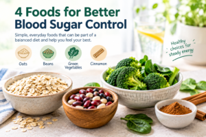 4 foods for better blood sugar control: oats, beans, green vegetables, and cinnamon