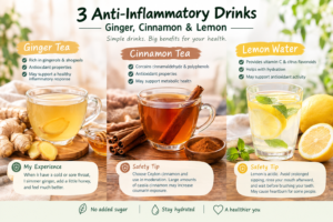 Three anti-inflammatory drinks: ginger tea, cinnamon tea, and lemon water